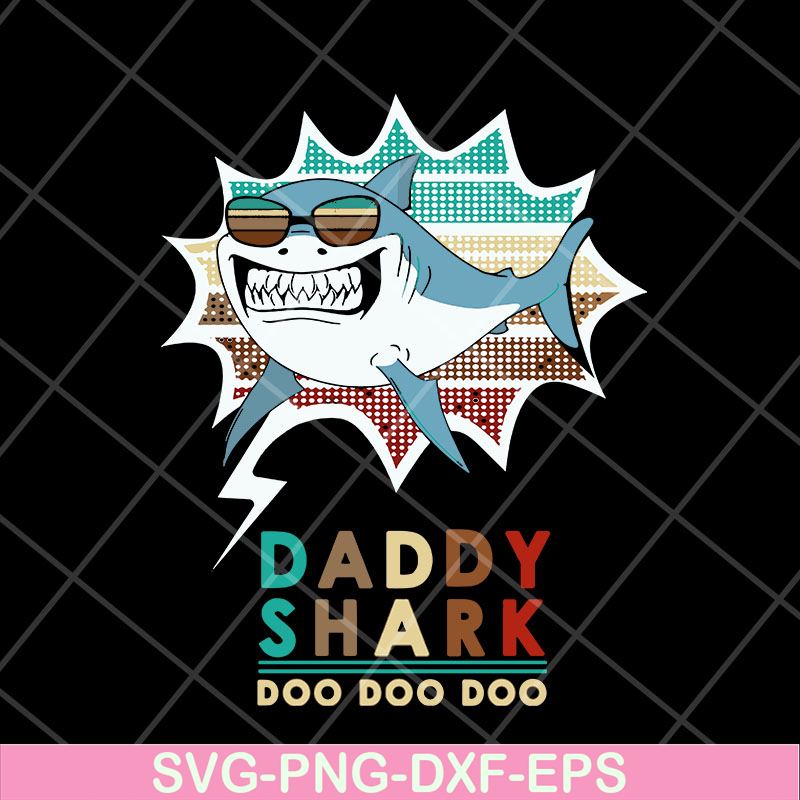 FTD06052118-daddy shark doo doo doo svg, png, dxf, eps digital file FTD06052118 FTD06052118.jpg
