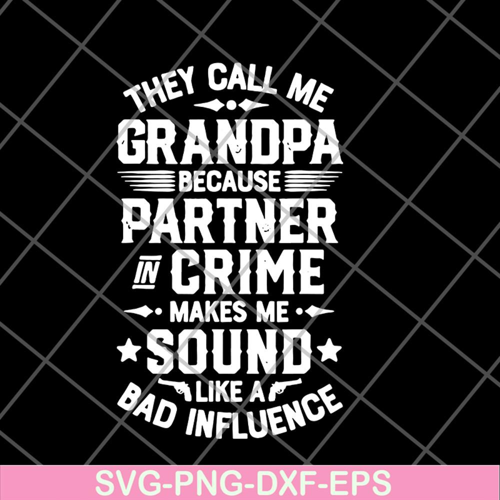 FTD07062117-They call me grandpa svg, png, dxf, eps digital file FTD07062117.jpg