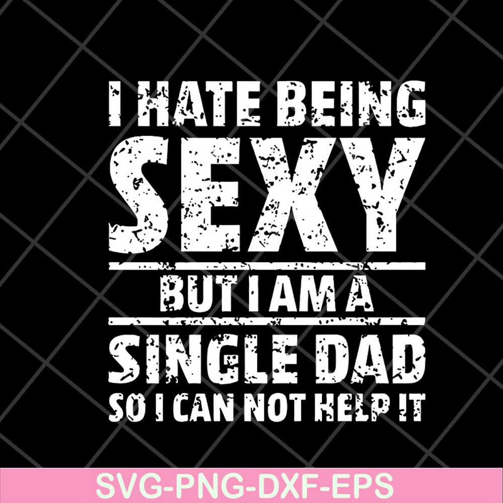 FTD10052101- i hate being sexy svg, png, dxf, eps digital file FTD10052101.jpg