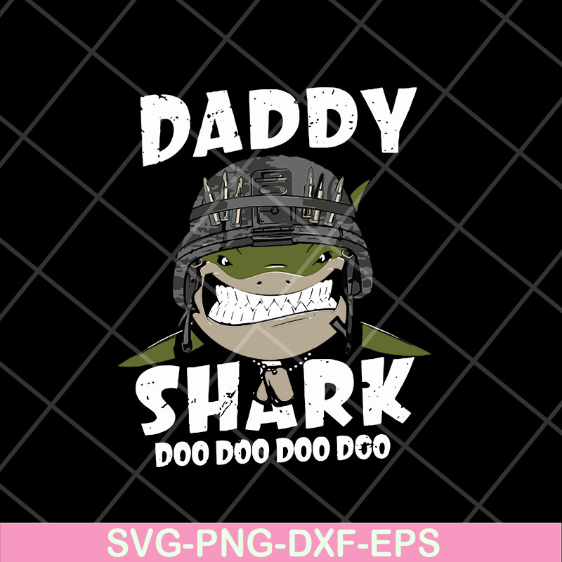 FTD10052120-Daddy Shark Doo Doo Army Dad svg, png, dxf, eps digital file FTD1005220.jpg