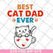 FTD10062119-Cats Best Cat Dad svg, png, dxf, eps digital file FTD10062119.jpg