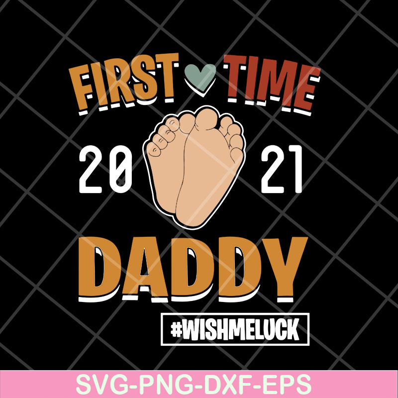 FTD11052111-First-Time-Daddy-Promoted-To-Dad svg, png, dxf, eps digital file FTD11052111.jpg