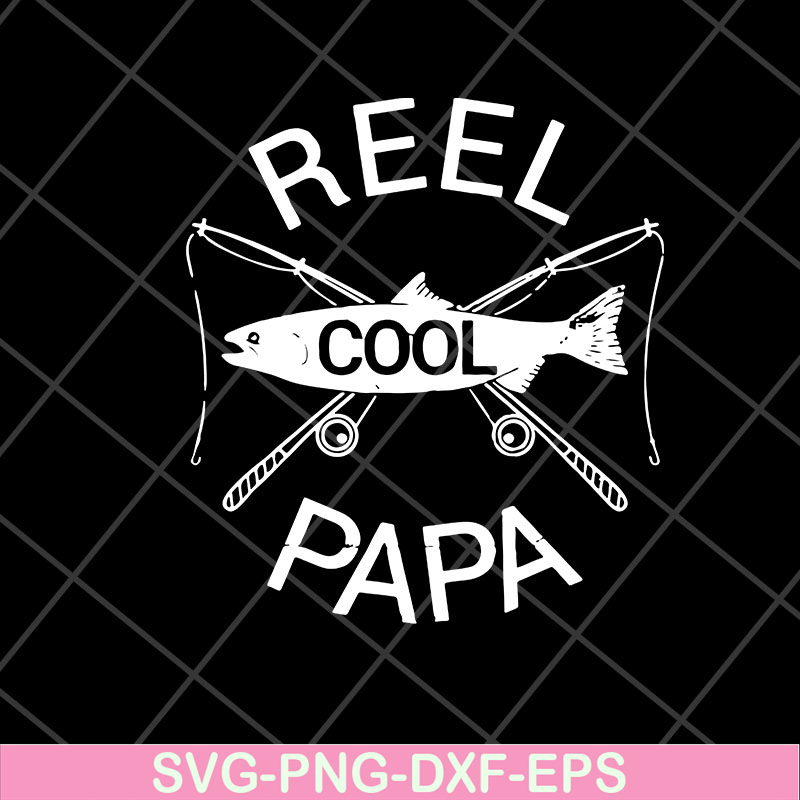FTD11052112-fishing-reel-cool-papa svg, png, dxf, eps digital file FTD11052112.jpg