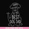 FTD114-Happy father's dat to the best dog dad svg, png, dxf, eps, digital file FTD114.jpg