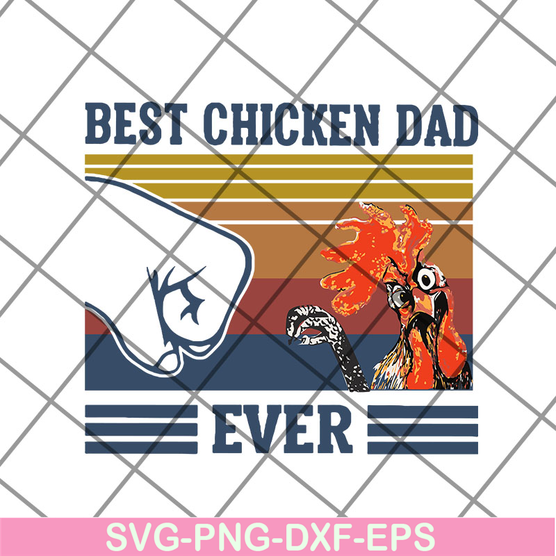 FTD12052102-Best chicken dad svg, png, dxf, eps digital file FTD12052102.jpg