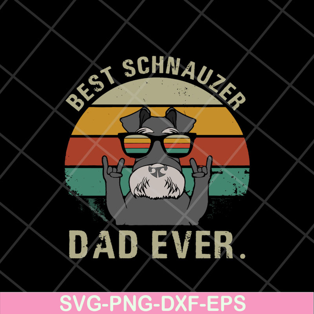 FTD13052120-best schnauzer dad ever svg, png, dxf, eps digital file FTD13052120.jpg