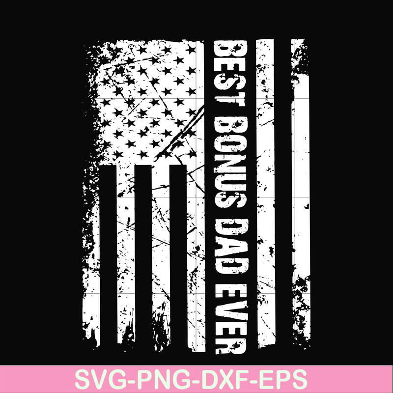 FTD131-Best bonus dad ever svg, png, dxf, eps, digital file FTD131.jpg