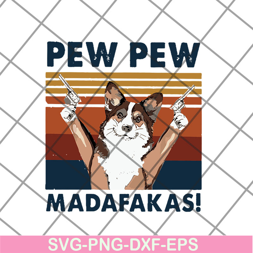 FTD14052103- pew pew madafakas svg, png, dxf, eps digital file FTD14052103.jpg