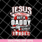 FTD14052106- jesus will forgive but a daddy don't forget svg, png, dxf, eps digital file FTD14052106.jpg