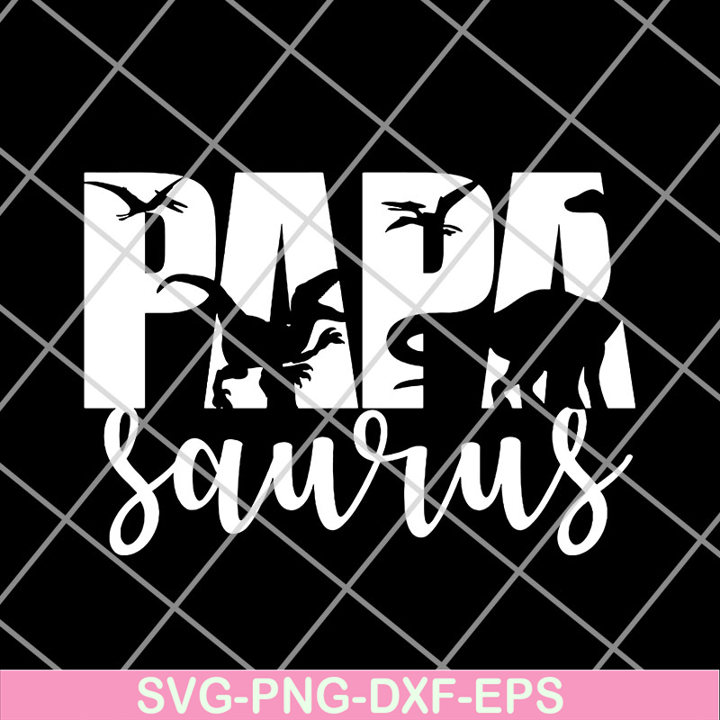 FTD14052108- Papa Saurus svg, png, dxf, eps digital file FTD14052108.jpg