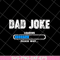 FTD15052117-dad joke svg, png, dxf, eps digital file FTD15052117.jpg