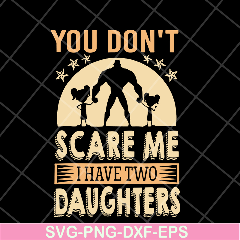 FTD18052105- you don't scare me svg, png, dxf, eps digital file FTD18052105.jpg