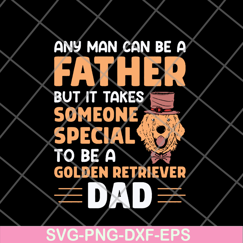 FTD20052117-any man can be a father svg, png, dxf, eps digital file FTD20052117.jpg