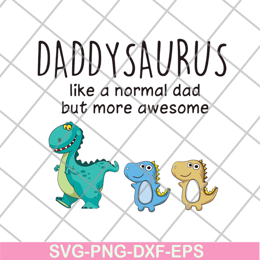 FTD24052113- daddysaurus svg, png, dxf, eps digital file FTD24052113.jpg