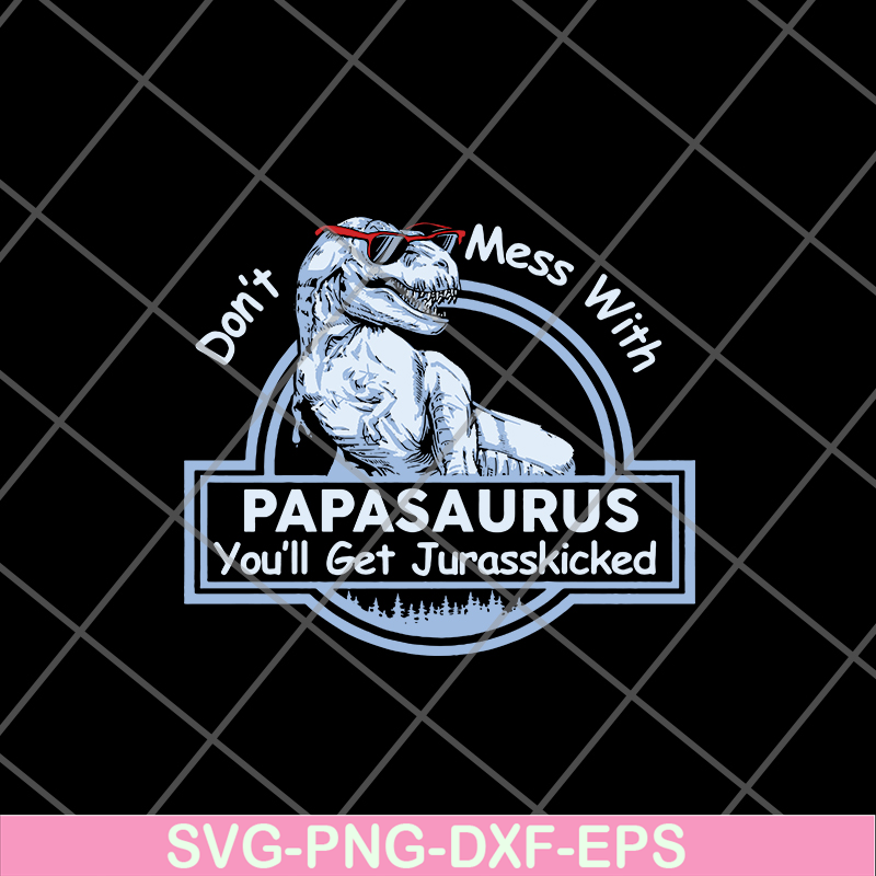 FTD24052122- Papa Saurus svg, png, dxf, eps digital file FTD24052122.jpg