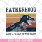 FTD26052102-fatherhood svg, png, dxf, eps digital file FTD26052102.jpg