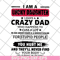 FTD27052117-I am a lucky daughter I have a crazy dad who svg, png, dxf, eps digital file FTD27052117.jpg