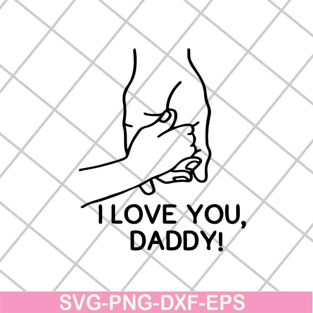 FTD2804201-I love you daddy svg, Fathers day svg, png, dxf, eps digital file FTD2804201.jpg