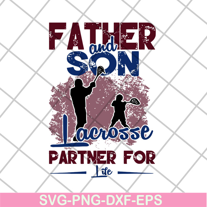 FTD2804206-Father and son facrosse partner for life gift shirt fathers day 2021 svg, Fathers day svg, png, dxf, eps digital file FTD2804206.jpg