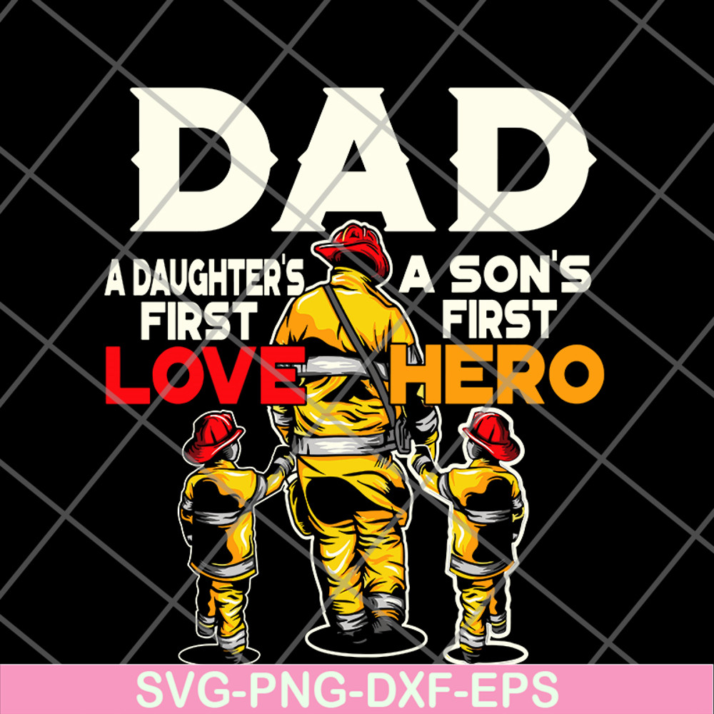 FTD28052105-Dad a daughter's a son's first first love hero svg, png, dxf, eps digital file FTD28052105.jpg
