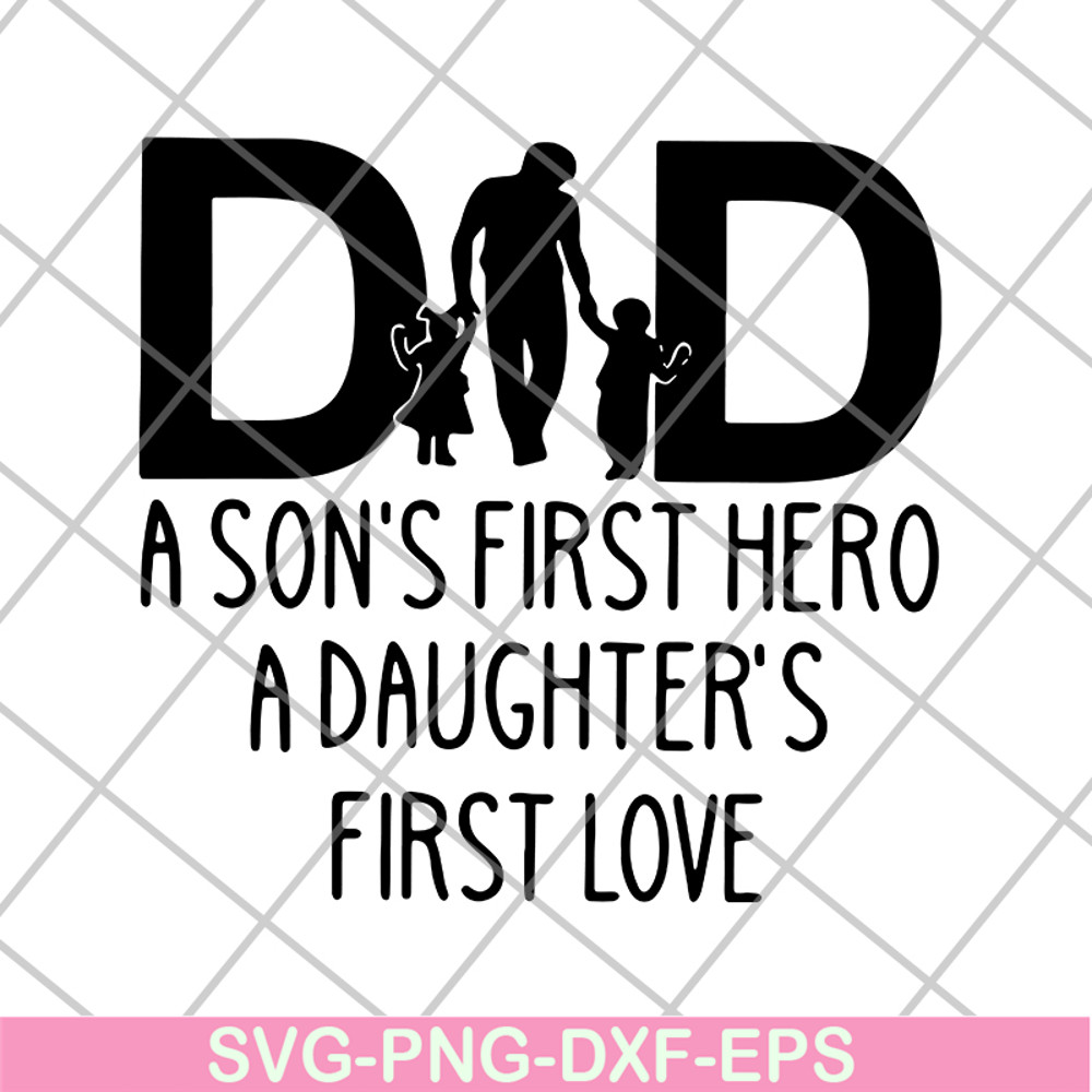 FTD28052111-Dad a son's first hero svg, png, dxf, eps digital file FTD28052111.jpg