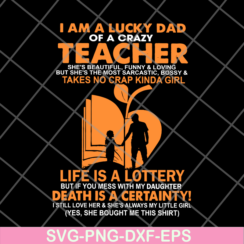 FTD28052113-I Am A Lucky Dad svg, png, dxf, eps digital file FTD28052113.jpg