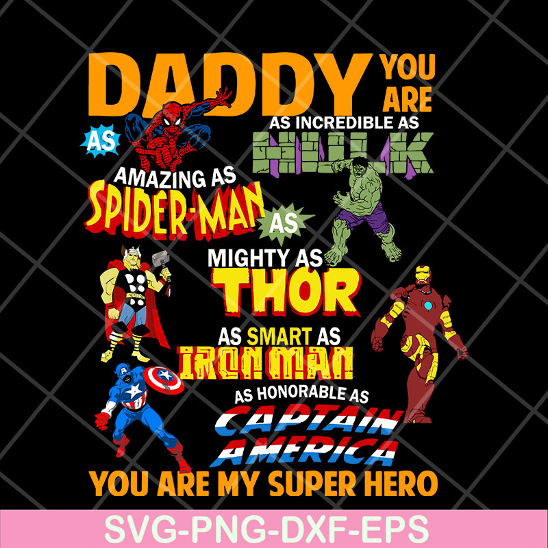 FTD29042101-Daddy you are my super hero marvel fathers day, Fathers Day svg, png, dxf, eps digital file FTD29042101.jpg