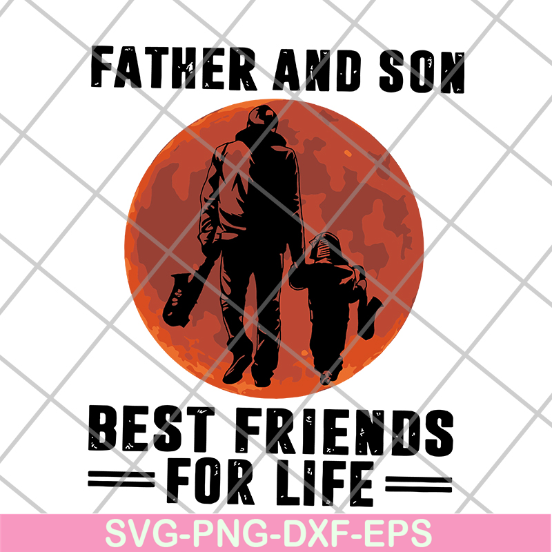 FTD29052108-Father and Son Best Friends For Life svg, png, dxf, eps digital file FTD29052108.jpg