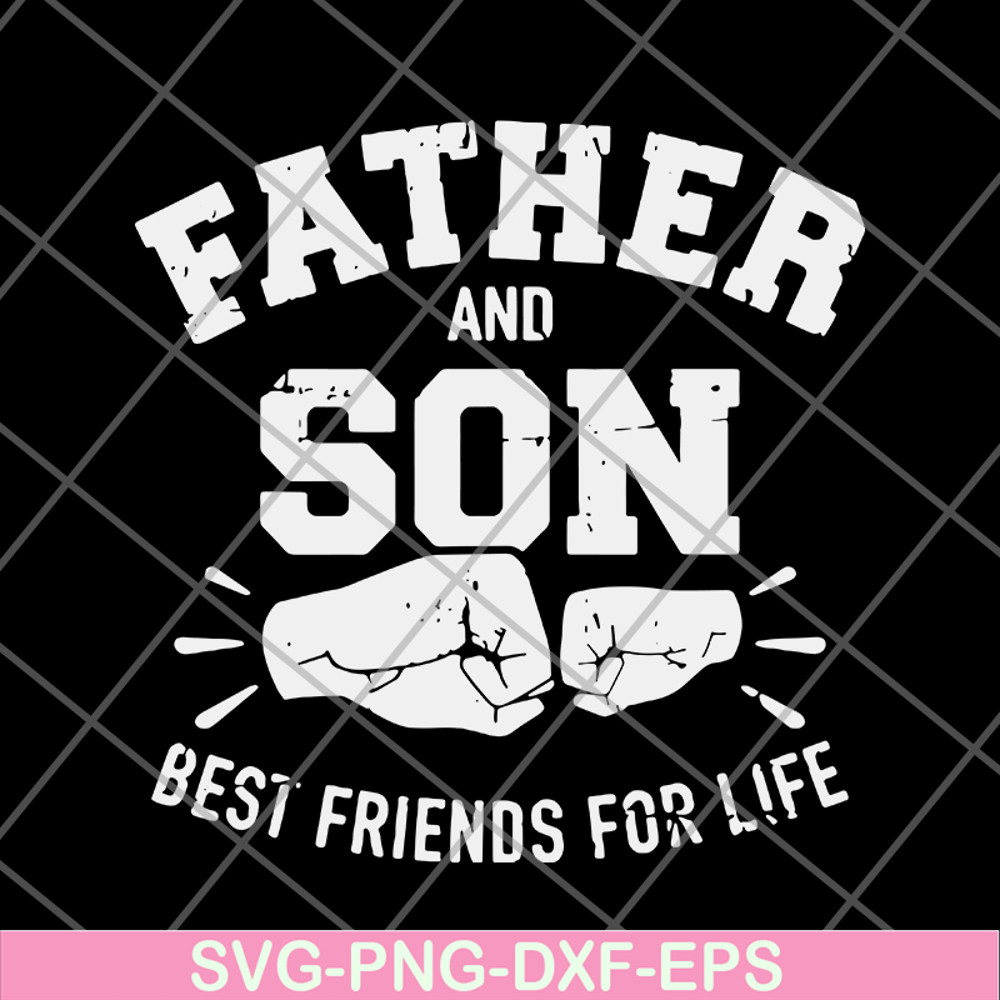 FTD29052110-Father and Son Best Friends For Life svg, png, dxf, eps digital file FTD29052110.jpg