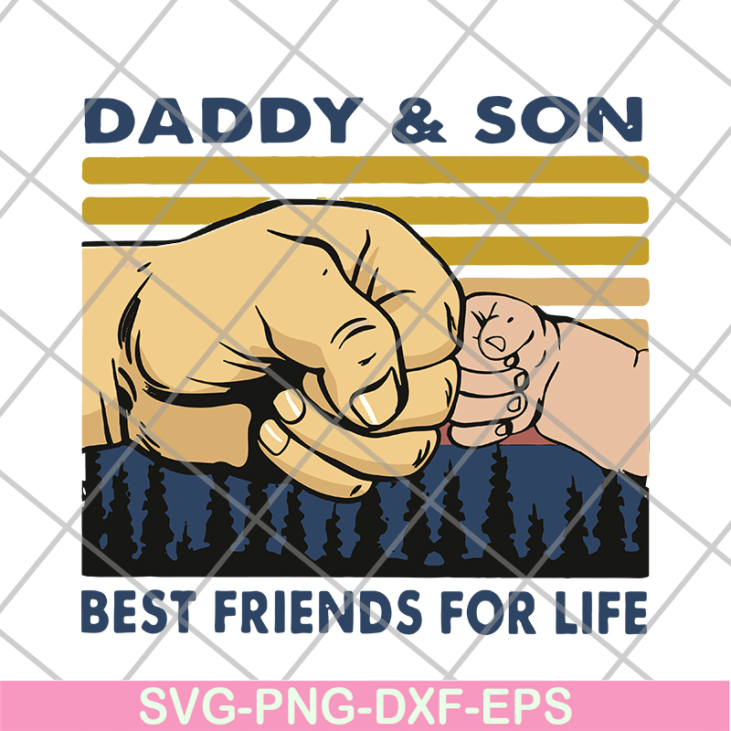 FTD29052116-Father and Son Best Friends For Life svg, png, dxf, eps digital file FTD29052116.jpg