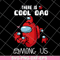 FTD29052124-There is cool dad among us svg, png, dxf, eps digital file FTD29052124.jpg