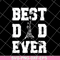 FTD29052125-best dad ever svg, png, dxf, eps digital file FTD29052125.jpg