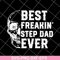 FTD29052136-best freakin step dad svg, png, dxf, eps digital file FTD29052136.jpg