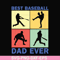 FTD35-Best basketball dad ever svg, png, dxf, eps, digital file FTD35.jpg