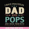 FTD39-I have two titles Dad and pops svg, png, dxf, eps, digital file FTD39.jpg