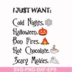 i just want halloween svg, png, dxf, eps digital file hlw0011