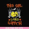 HLW0089-This girl loves witch svg, png, dxf, eps, digital file HLW0089.jpg