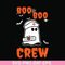 HLW0095-Boo boo crew svg, png, dxf, eps digital file HLW0095.jpg