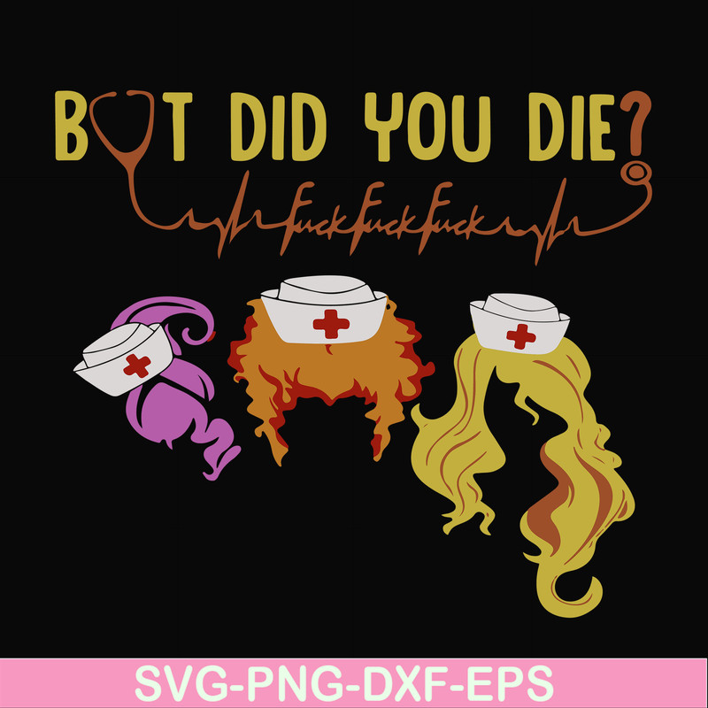 HLW0104-but did you die svg, png, dxf, eps digital file HLW0104.jpg