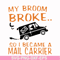 HLW0127-My broom broke svg, png, dxf, eps digital file HLW0127.jpg