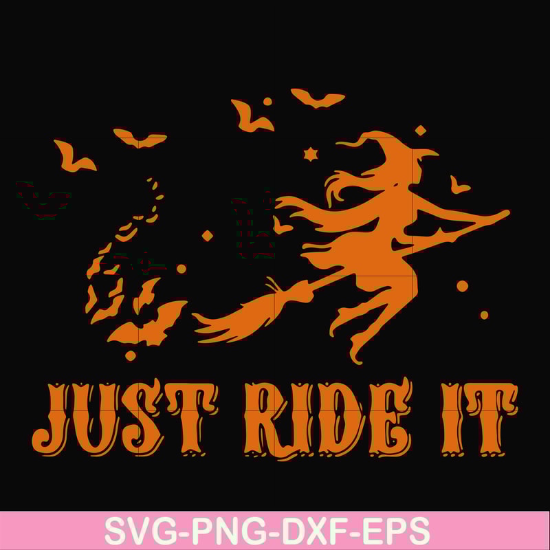 HLW0128-just ride it svg, png, dxf, eps digital file HLW0128.jpg