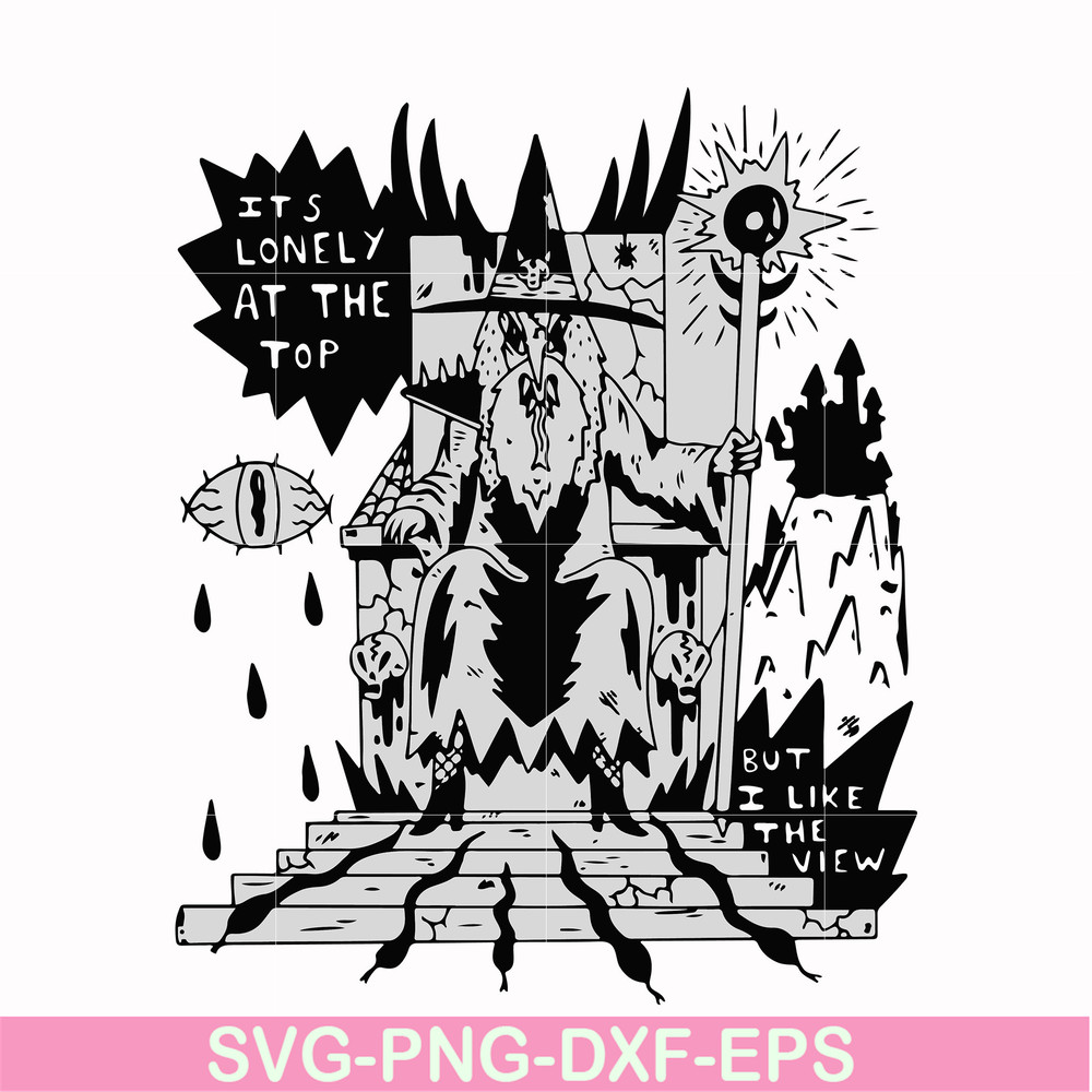 HLW0144-it's lonely at the but i like the view svg, png, dxf, eps digital file HLW0144.jpg