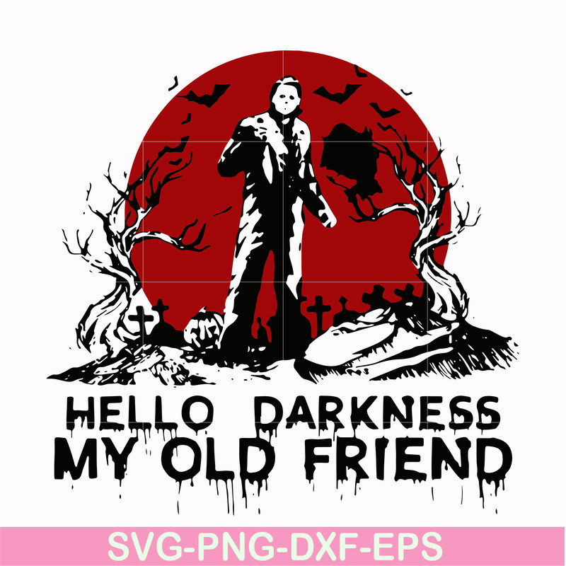 HLW0149-hello darkness my old friend svg, png, dxf, eps digital file HLW0149.jpg