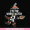 HLW0162-I'm the nurse witch svg, png, dxf, eps digital file HLW0162.jpg