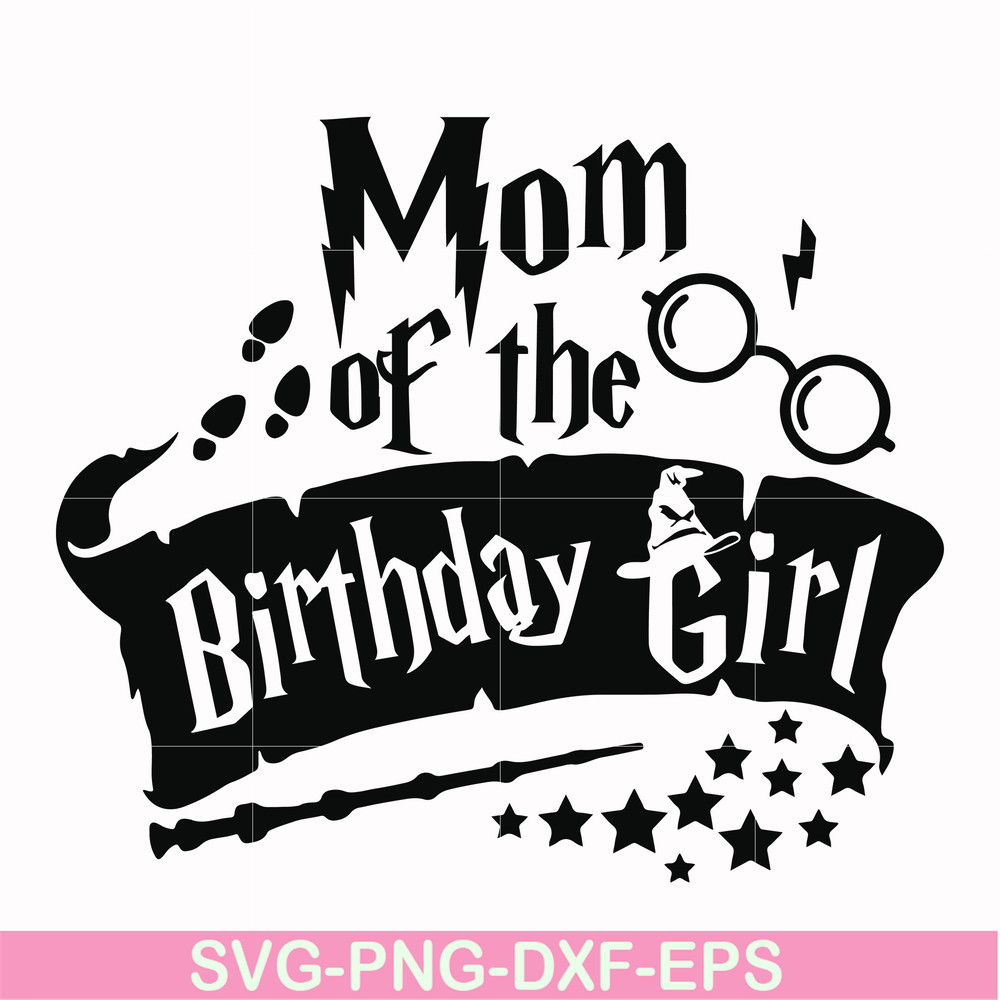 HRPT00014-Mom of the birthday girl svg, png, dxf, eps file HRPT00014.jpg