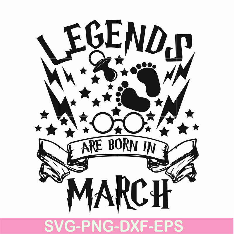 HRPT00024-Legends are born in March svg, png, dxf, eps file HRPT00024.jpg