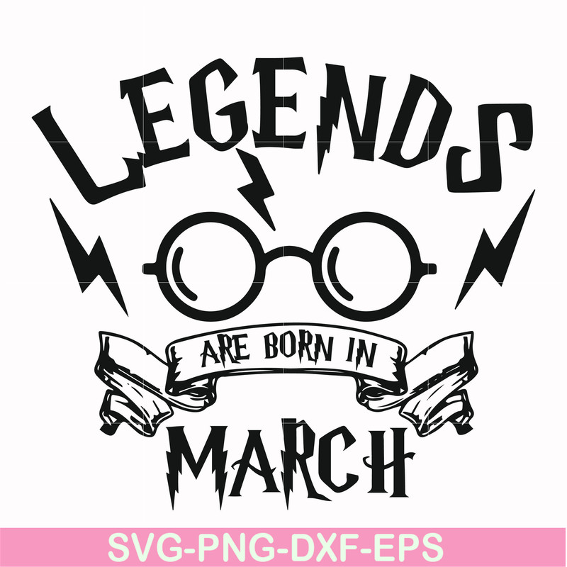 HRPT00026-Legends are born in March svg, png, dxf, eps file HRPT00026.jpg