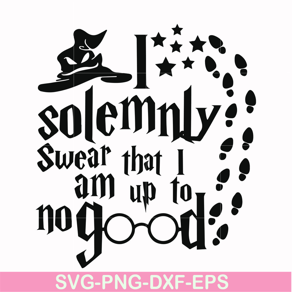 HRPT00030-I solemnly swear that I am up to no good svg, png, dxf, eps file HRPT00030.jpg