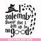 HRPT00030-I solemnly swear that I am up to no good svg, png, dxf, eps file HRPT00030.jpg