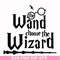 HRPT0004-The wand choose the wizard svg, png, dxf, eps file HRPT0004.jpg